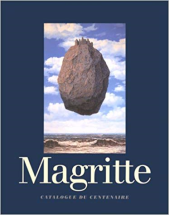 Magritte. Catalogue du Centenaire
